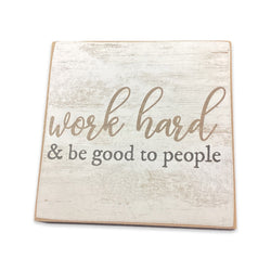 Wood Block- Work Hard